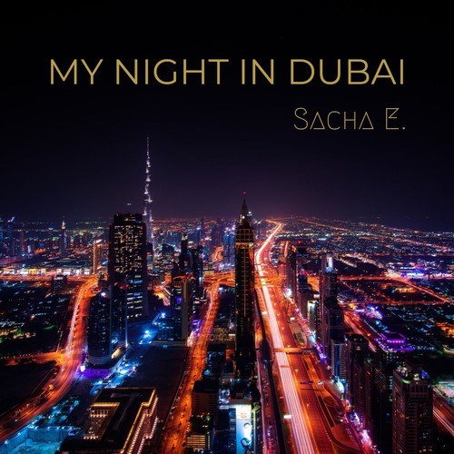 Sacha E.-My Night in Dubai