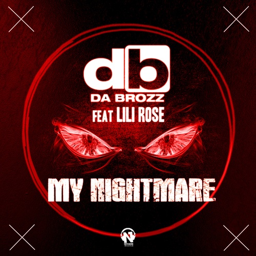 Da Brozz, Rudeejay, VINAI-My Nightmare