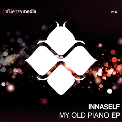 Innaself-My Old Piano EP