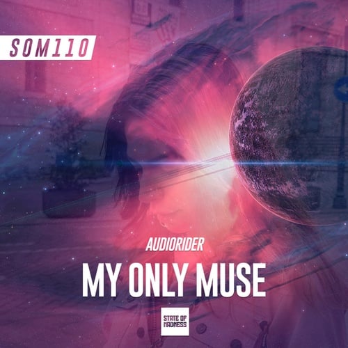 Audiorider-My Only Muse