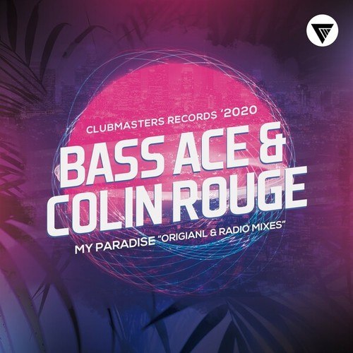 Bass Ace, Colin Rouge-My Paradise