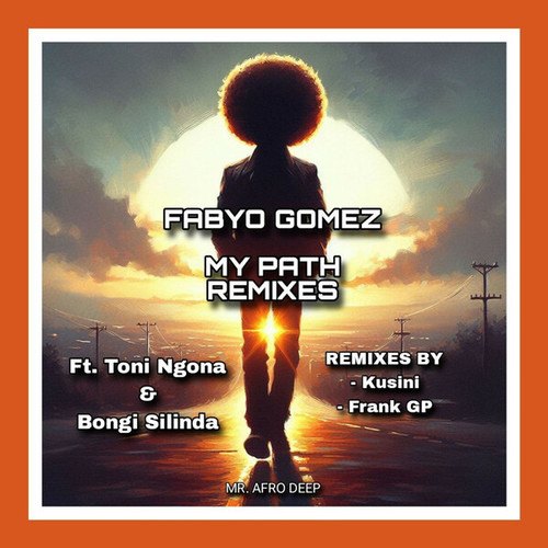 FabYo Gomez, Toni Ngona, Bongi Silinda, Frank GP, Kusini-My Path