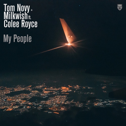 Milkwish, Colee Royce, Tom Novy-My People