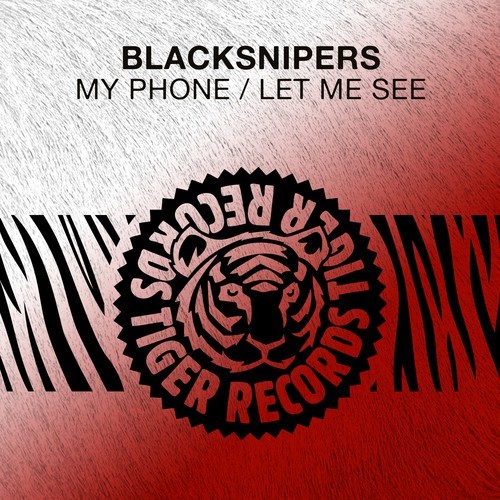 BlackSnipers-My Phone / Let Me See
