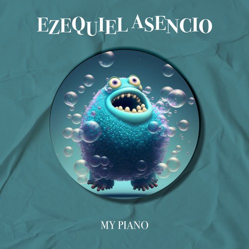 Ezequiel Asencio-My Piano