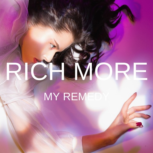 RICH MORE-My Remedy