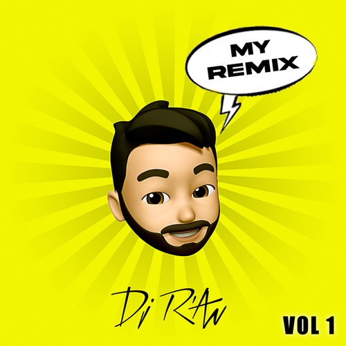 DJ R'an-My remix, Vol.1