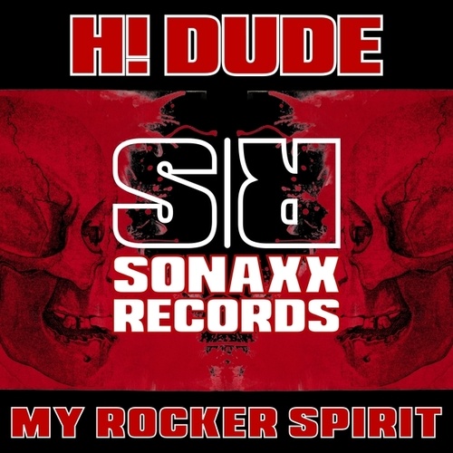 H! Dude-My Rocker Spirit