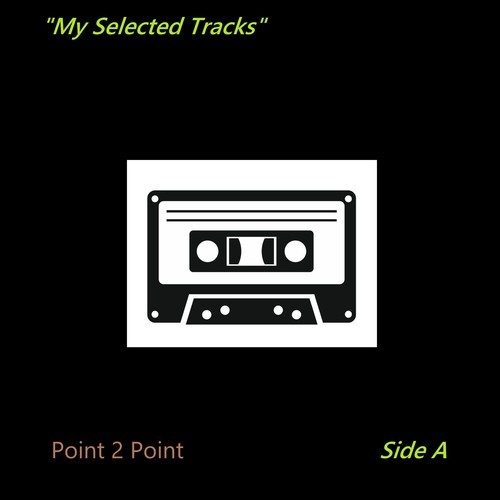 Point 2 Point-My Selected Tracks