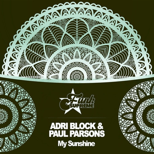 Adri Block, Paul Parsons-My Sunshine