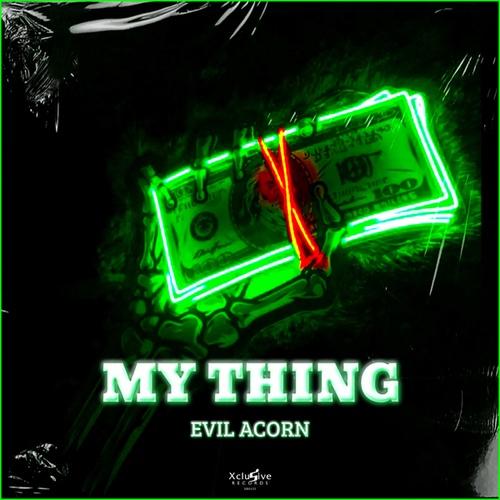 Evil Acorn-My Thing