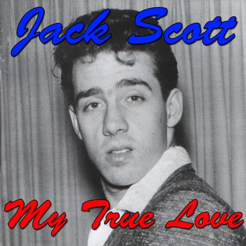 Jack Scott, Geraldine-My True Love