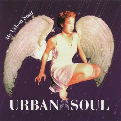Roland Clark, Urban Soul, Shawnee Taylor, Ceybil Jeffries, Troyetta Knox-My Urban Soul