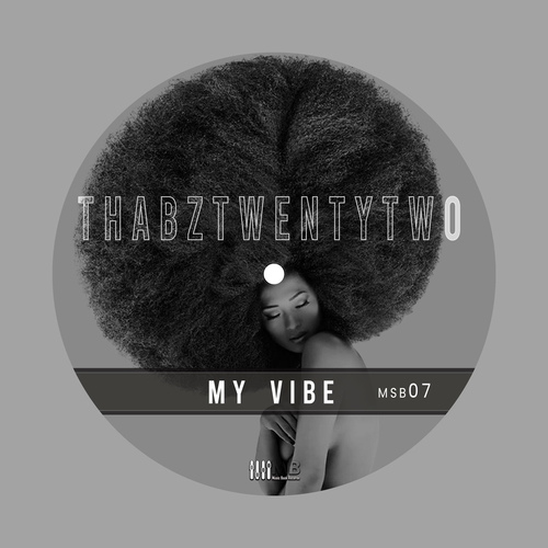 ThabzTwentyTwo-My Vibe