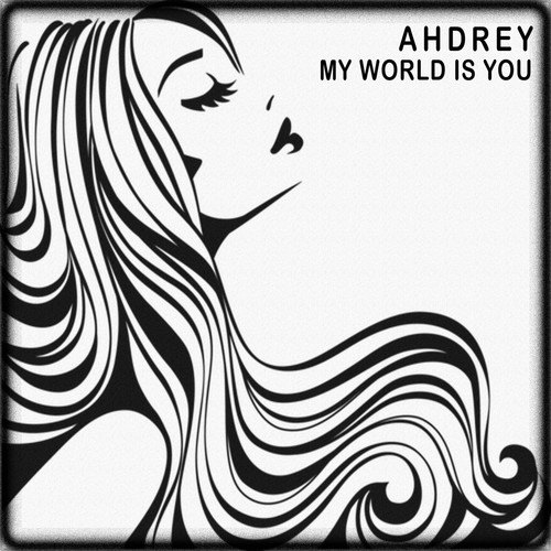 Andrey-My World Is You