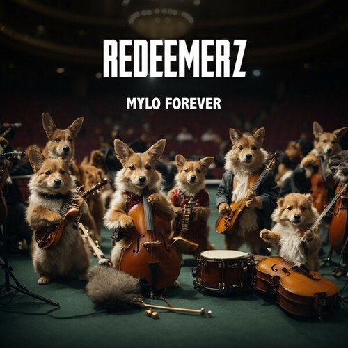 Redeemerz-Mylo Forever