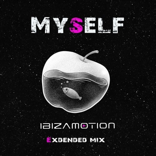 Ibizamotion-Myself (Extended Mix)