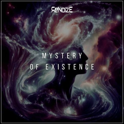 Renoize-Mystery of Existence
