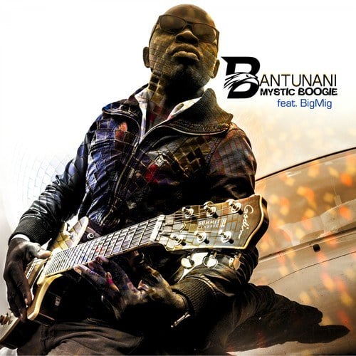 Bantunani, Big Mig-Mystic Boogie: Trance Dub Connexion (The Big Mig Master Touch)