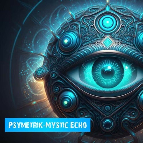 Psymetrik-Mystic Echo