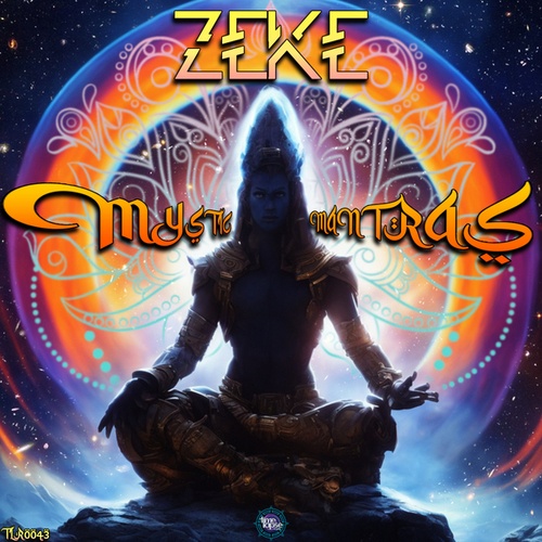 Zeke-Mystic Mantras