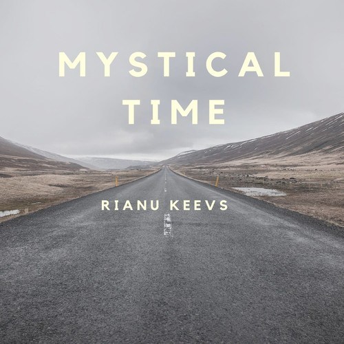 Rianu Keevs-Mystical Time