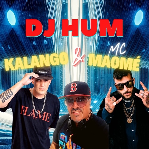 DJ Hum, Kalango, Mc Maomé-Na Sintonia