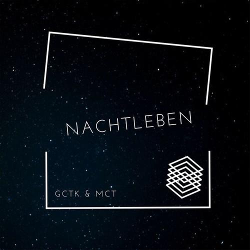 GCTK, MCT-Nachtleben