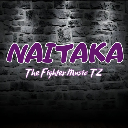 The Fighter Music Tz, One Six-Naitaka