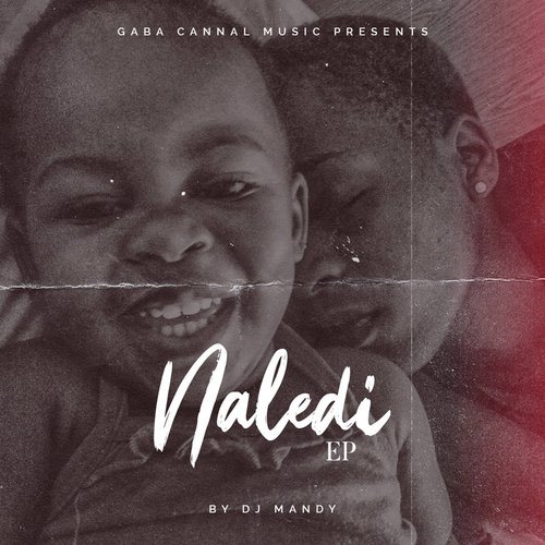 DJ Mandy, Gaba Cannal-Naledi