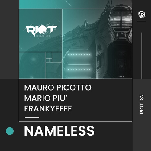 Mauro Picotto, Mario Piu, Frankyeffe-Nameless