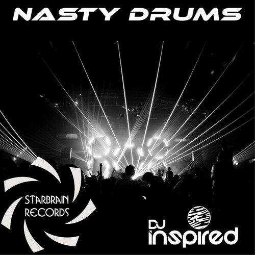 DJ Inspired-Nasty Drums