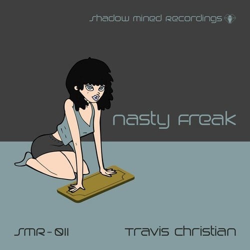 Travis Christian-Nasty Freak