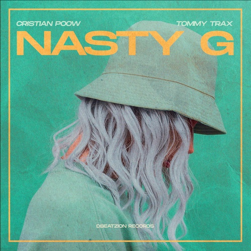 Cristian Poow , Tommy Trax-Nasty G