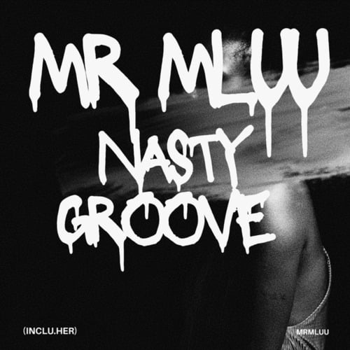 LaErhnzo & TooZee, Djy Ooomruss, Mr Mluu-Nasty Groove