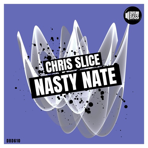 Chris Slice-Nasty Nate