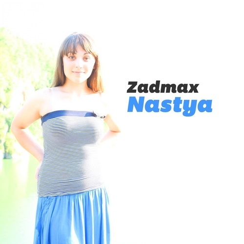 Zadmax-Nastya