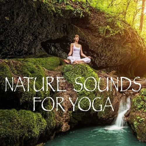 Nature Sounds For Yoga