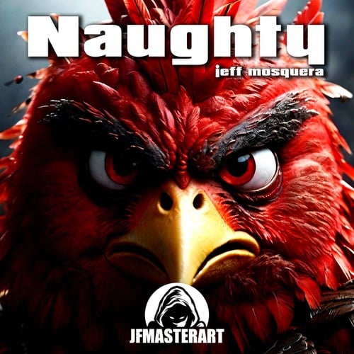 Jeff Mosquera-Naughty