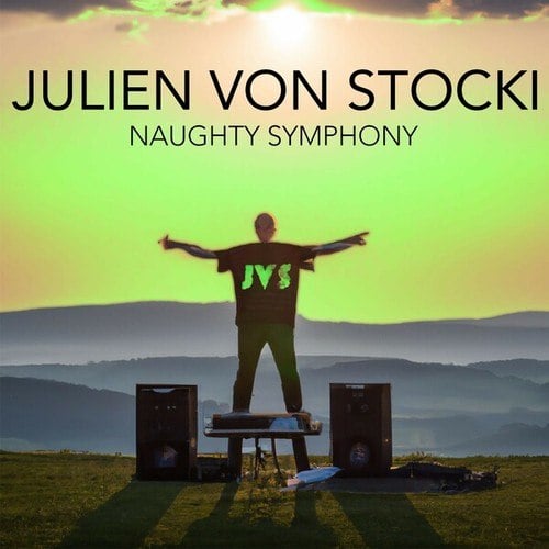 Julien Von Stocki-Naughty Symphony