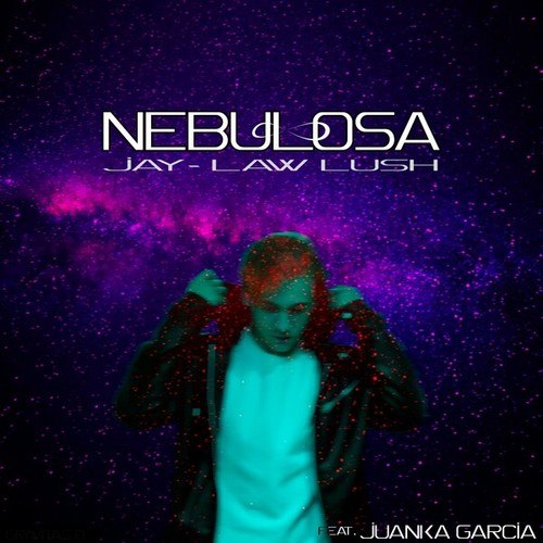 Jay-Law Lush, Juanka Garcia-Nebulosa