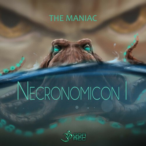 The Maniac-Necronomicon I