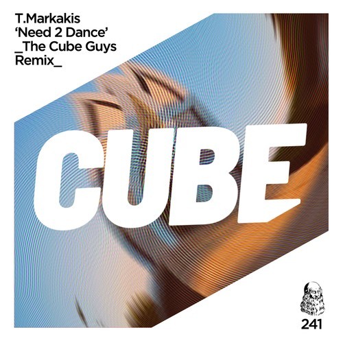Need 2 Dance (The Cube Guys Remix)