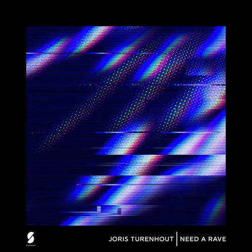 Joris Turenhout-Need a Rave