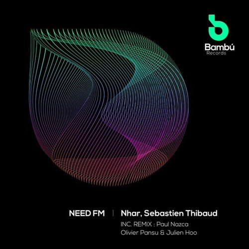 Nhar, Sebastien Thibaud, Julien Hoo-Need FM