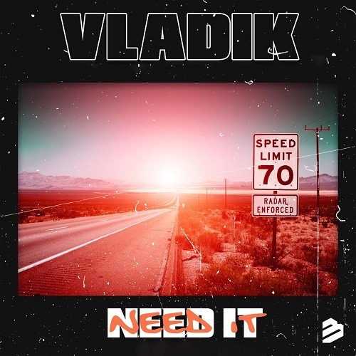Vladik-Need It