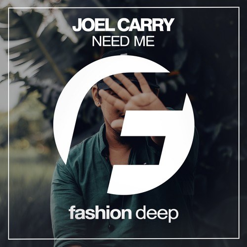 Joel Carry-Need Me