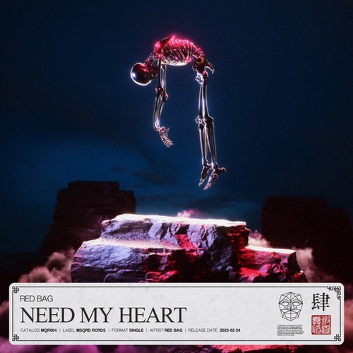 Red Bag-Need My Heart