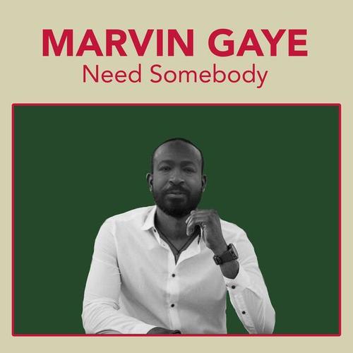 Need Somebody