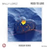Need to Love (Viddsan Remix)
